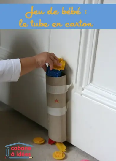 Jeu De Bebe Le Tube En Carton Cabane A Idees